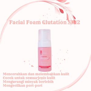 Facial Foam Glutation Sr12 mencarahkan kulit glowwing dan kencang dengan colagen dan niacinamide