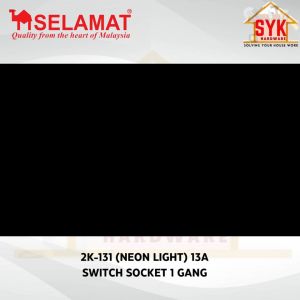 SYK SELAMAT 2K-131 (Neon Light) 13A Switch Socket 1 Gang Switch Wall Socket Wall Switch Wall Plug Socket Soket Plug