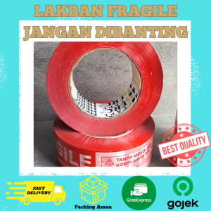 LAKBAN FRAGILE JANGAN DIBANTING