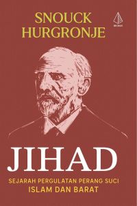 Buku Jihad: Sejarah Pergulatan Perang Suci Islam & Barat