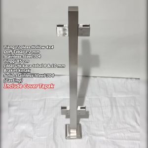 Tiang Railing Kaca Topless Doff Braket Solid (Casting) Stainless Steel 304