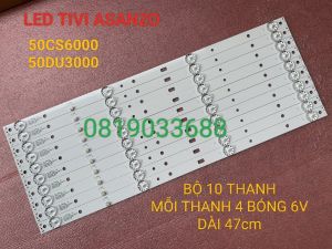 THANH LED TIVI ASANZO 50CS6000 50UC6000 50DU3000 HÀNG MỚI 100% BỘ 10 THANH MỖI THANH 4 BÓNG 6V DÀI 47cm