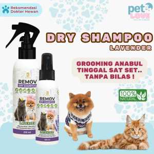 REMOV Dry Shampoo Kucing Anjing Kelinci Wangi Lavender 250ml Tanpa Bilas Melembutkan Bulu Grooming