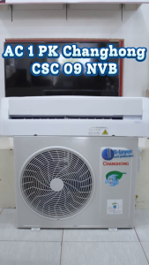 AC CHANGHONG SPLIT 1 PK CSC-09NVC4/ CSC-09NVC4 CEPAT DINGIN MURAH GARANSI RESMI BY TMJ