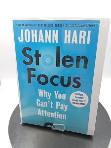 Stolen Focus by Johann Hari
