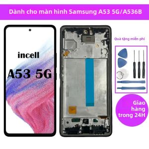Màn Hình LCD Super AMOLED Cho Samsung Galaxy A53 5G Với Bảng Điều Khiển Cảm Ứng Thay Thế A536U A536B A5360 Màn Hình Điện Dung