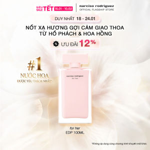 [18 - 24.01 | ƯU ĐÃI ĐẾN 22%] Nước Hoa nữ Narciso Rodriguez For Her Eau De Parfum 100ml