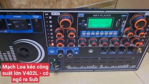 Mạch Loa V-402 L Công Suất Lớn 800w Có ngõ Sub - Loa 400w - Sub 400w - tắt Sub Loa Full 800w