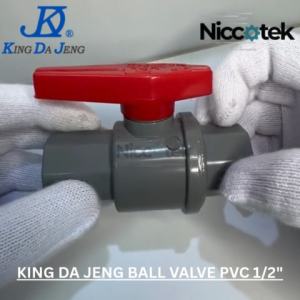 Ball Valve PVC PVCBV 1/2 in KDJ Stop Kran Keran King Da Jeng Sambungan Polos