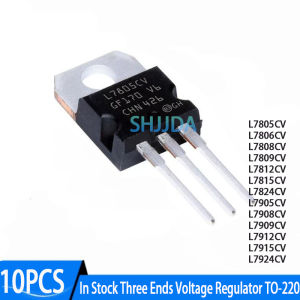 10PCS New L7805CV L7806CV L7808CV L7809CV L7812CV L7815CV L7824CV L7905CV L7908CV L7909CV L7912CV L7915CV L7924CV TO-220