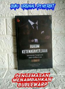 HUKUM KETENAGAKERJAAN Konsep dan Pengaturan dalam Omnibus Law