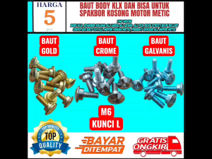 harga 5 pcs BAUT BODY KLX CROME CHROME GOLD GALVANIS KUNCI L5 COVER BODY NINJA KEPALA PAYUNG M6 BISA BUAT SPAKBOR KOLONG ALL VARIO BEAT DELUXE COVER AIR DECT ALL METIC HONDA PROBOLT ALL MOTOR METIC