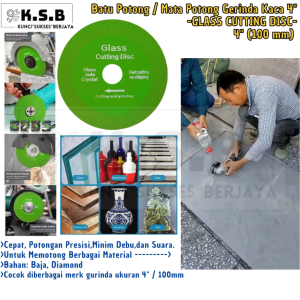 Batu Potong / Mata Potong Gerinda Kaca 4" -GLASS CUTTING DISC- 4" (100 mm) Cakram Pemotong Kaca batu giok keramik ubin marmer hingga granit