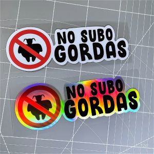 1PC NO SUBO GORDAS Spanish Motorcycle Sticker Waterproof for Motorbike Tailbox Fairing Fuel Tank Scooter Car Window Vinyl Decal