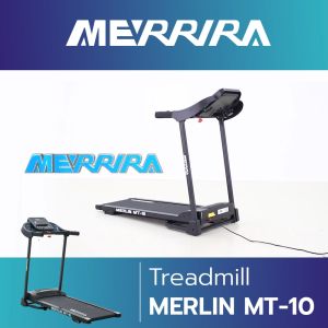 MERRIRA ลู่วิ่งไฟฟ้า 2 แรงม้า รุ่น MT-10 MT-15 MT-20 เชื่อมต่อ Zwift ได้ เครื่องออกกำลังกายลู่วิ่ง