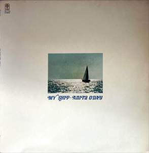 [ แผ่นเสียง Vinyl LP ] Artist : Anita ODay Album : My Ship Cover : NM Disc : VG++ Manufactured : Japan Released :  1975 Price : 1150
