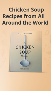 The CHICKEN SOUP Manifesto หนังสืออาหาร สูตรอาหารจากทั่วโลก สารานุกรมแห่งซุปไก่