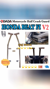ODADA Honda Beat Fi V2 HALF CRASH GUARD PAIR MOTORCYCLE Stainless Steel 304 Honda Beat Fi V2 Made in Thailand