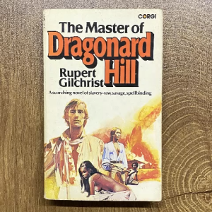 The Master of Dragonard Hill by Rupert Gilchrist MMPB 1977 Historical Fiction Period Drama preloved