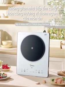Bếp từ Midea MIC221T0AGA (Công suất 2200W Có Chế Độ Sôi Liu Riu)