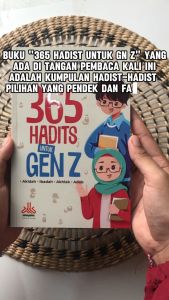 Buku 365 Hadits Untuk GEN Z Buku Hadis Tentang Akidah Ibadah Akhlak Adab Penerbit Pustaka Al-Kautsar