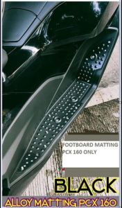 PCX 160 ALLOY POWDER COATED FOOTBOARD MATTING / PCX / PCX 160 MATTING