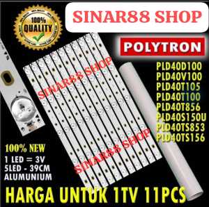 BACKLIGHT TV LED POLYTRON 40 INC 40" BL PLD40D100 PLD40V100 PLD40T105 PLD40T100 PLD40T856 PLD40S150U PLD40TS853 PLD40TS156  PLD40D PLD40T PLD40TS PLD40V PLD40S  PLD 40D100 40V100 40T105 40T100 40T856 40S150U 40TS853 40TS156