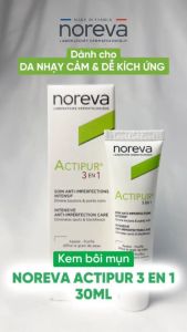 Kem bôi mụn Noreva Actipur 3 En 1 30ml