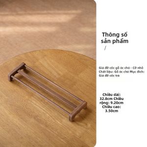 Giá Để Ly Trà Gỗ Hạt Dẻ