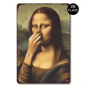 Vintage Mona Lisa Parody Metal Wall Art Sign 2D Flat Iron Rustic Decor for Home Farmhouse Bathroom 30.48cm X 20.32cm