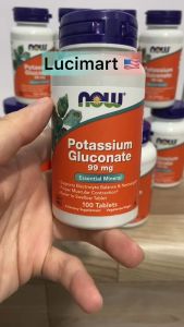 Viên uống bổ sung Kali Potassium Citrate/ Gluconate 99mg Now thuần chay [Hàng Mỹ]