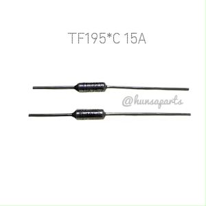 ฟิวส์ เทอร์โมฟิวส์ กลม 15A 16A แพ็ค 5 ตัว 10 ตัว อะไหล่พัดลม