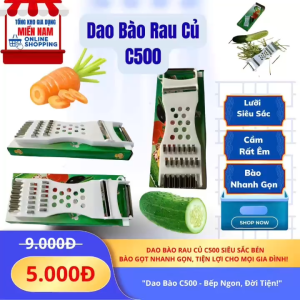 Dao Bào Rau Củ C500 Lưỡi Thép Không Gỉ Sắc Bén Tay Cầm Ergonomic Chống Trượt Tiện Lợi Cho Mọi Gia Đình