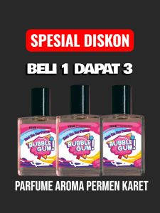 SPESIAL DISKON BELI 1 DAPAT 3 !!! Parfume VIRALL Aroma permen karet (Bubblegume) cocok untuk Pria dan Wanita Dewasa dan Remaja