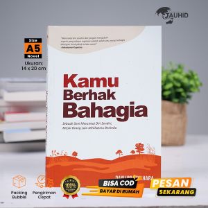 Buku Kamu Berhak Bahagia – Buku Motivasi Islam Buku self healing soft cover