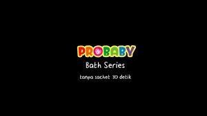 PROBABY Bath Sabun Cair For Hair & Body 200ml
