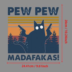 1Pc Pew Pew Madafakas Sunset Cat DIY Iron-On Heat Transfer Sticker Decal T-shirts Sweatshirts Bag Clothing Fabric Handmade Decor