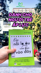 Sách: Đặt Nỗi Lo Âu Của Bạn Vào Đây