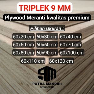 Triplek Meranti Premium Tebal 9 mm Lebar 60 cm Custom Panjang Kuat Tahan Lama untuk Perlengkapan Bangunan dan Woodworking Plywood