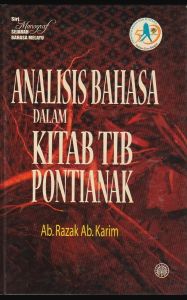 Analisis Bahasa Dalam Kitab Tib Pontianak (DBP - NEW OLD STOCK)