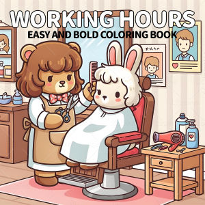 WORKING HOURS Bold-easy Patterns Coloring Book for Adults Cute Drawing Book Perfect Gift for Party and Birthday 