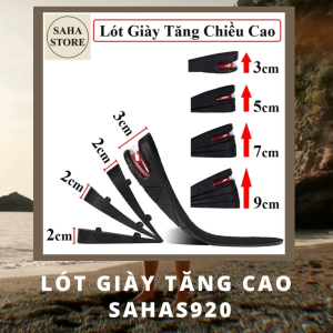 Lót giày tăng chiều cao 3cm 5cm 7cm 9cm SAHA920 miếng lót giầy độn đế nâng gót đệm khí nguyên nửa bàn 3P 5P 7P 9P