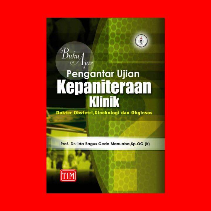 Buku Ajar Pengantar Ujian Kepaniteraan Klinik Dokter Obstetri ...