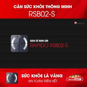 Cân sức khỏe thông minh Rapido RSB02-S (Có bluetooth)