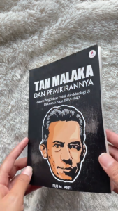 Tan Malaka dan Pemikirannya : Dalam Pergolakan Politik dan Ideologi di Indonesia Pada 1897–1949 - Puji M. Arfi - Anak Hebat Indonesia