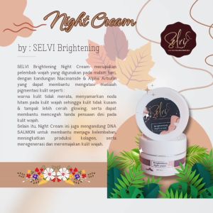 SELVI Brightening Glowing Night Cream With DNA Salmon Krim Malam Pencerah Anti Aging 125gr