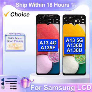New Display For Samsung Galaxy A13 4G 5G LCD Display Touch Screen Digitizer Assembly For Samsung A135 A136 A137 LCD Replacement