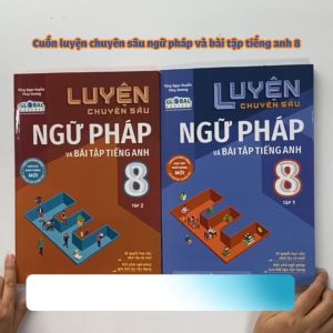 Sách Luyện chuyên sâu ngữ pháp và bài tập tiếng anh Lớp 8 tập 1 (Global)