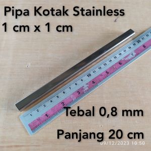 Pipa Kotak Stainless Diameter 1 cm x 1 cm Tebal 08 mm Panjang 20 cm