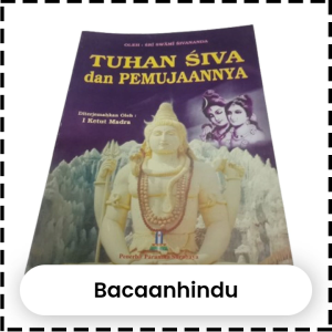 Buku Siwa Tuhan Siva & Pemujaannya Agama Hindu oleh Sri Swami Sivananda